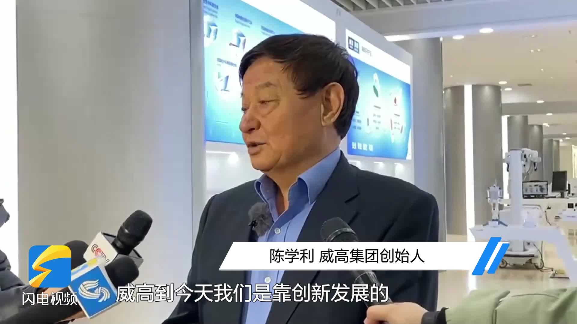 对话山东优秀企业家陈学利照搬就是等着挨打创新推动威高高质量发展