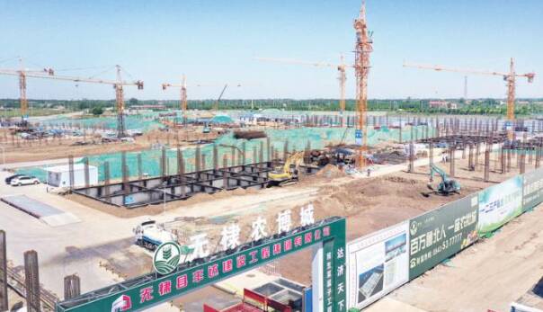省級重大項目無棣農博城建設有序推進 致力打造魯北一站式“菜籃子”
